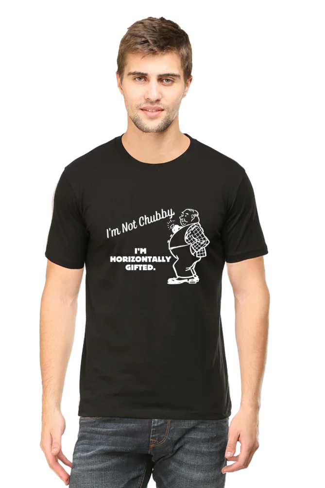 I'm Not Chubby, I'm Horizontally Gifted Black T-Shirt - Sigma Trends