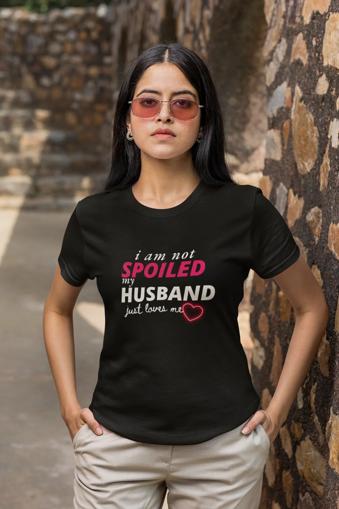 I Am Not Spoiled My Husband Just Loves Me T-Shirt - Sigma Trends