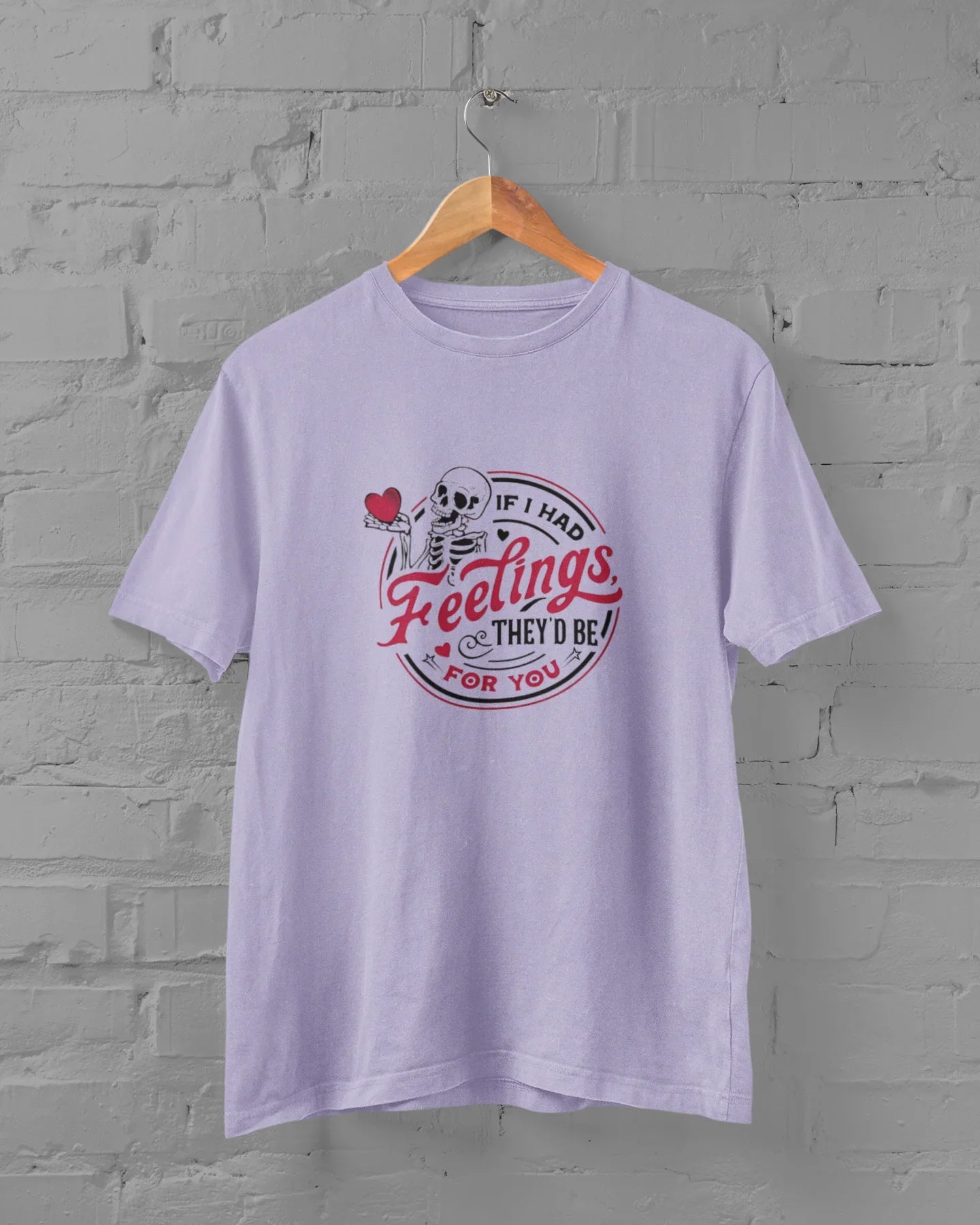 If I Had Feelings They'd Be For You Plus Size Unisex T-Shirt - Sigma Trends