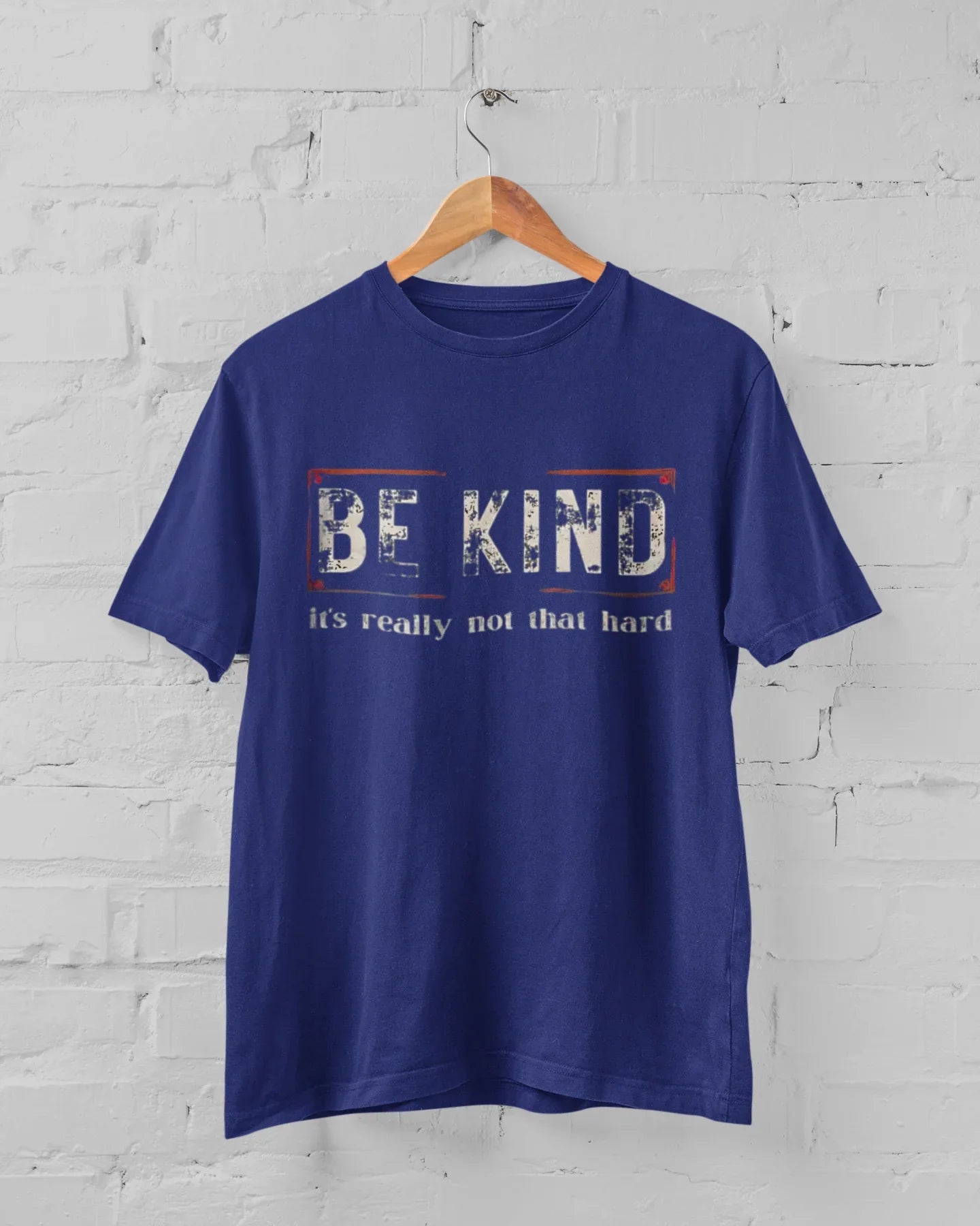 Be Kind It's Really Not That Hard Unisex Plus Size T-Shirt - Sigma Trends