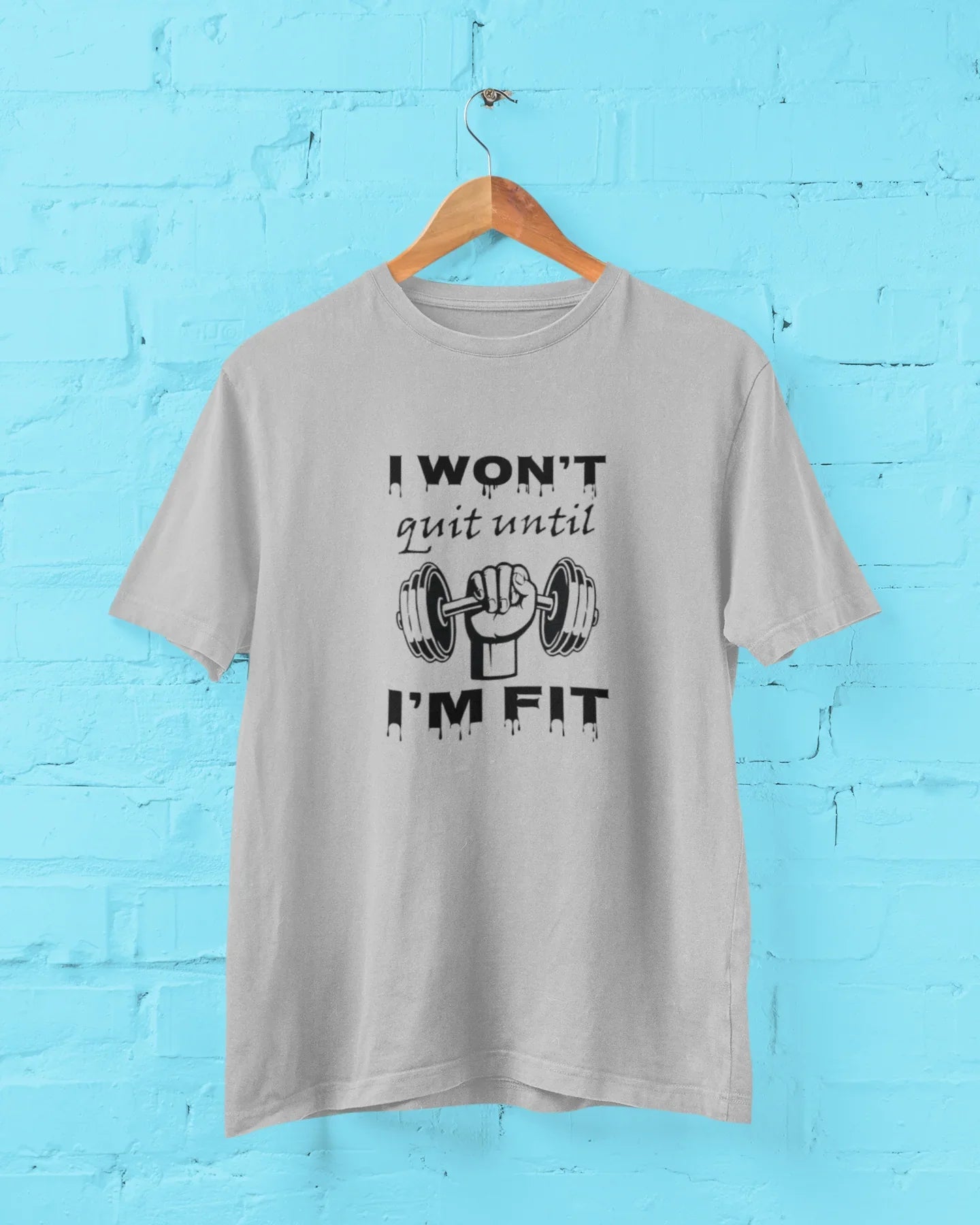 I Won't Quit Until I'M Fit Plus Size T-Shirt - Sigma Trends