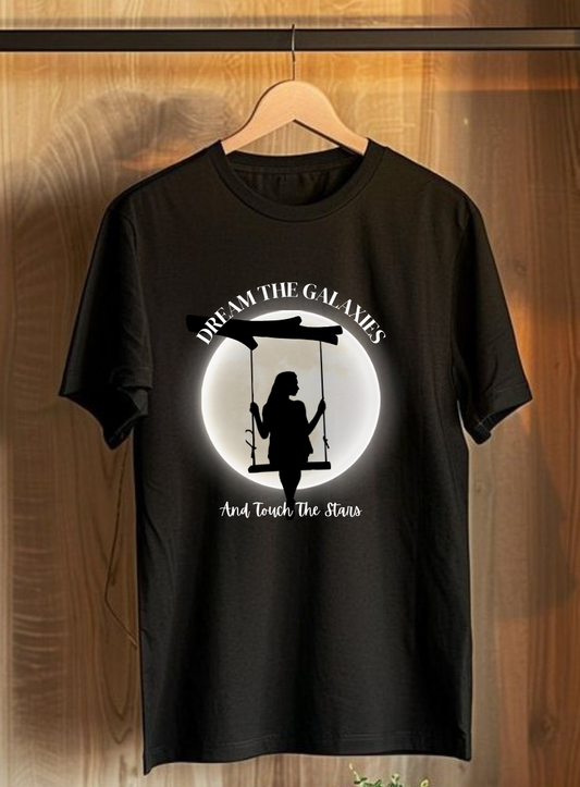 Dream The Galaxies And Touch The Stars Women's T-Shirt - sigmatrends
