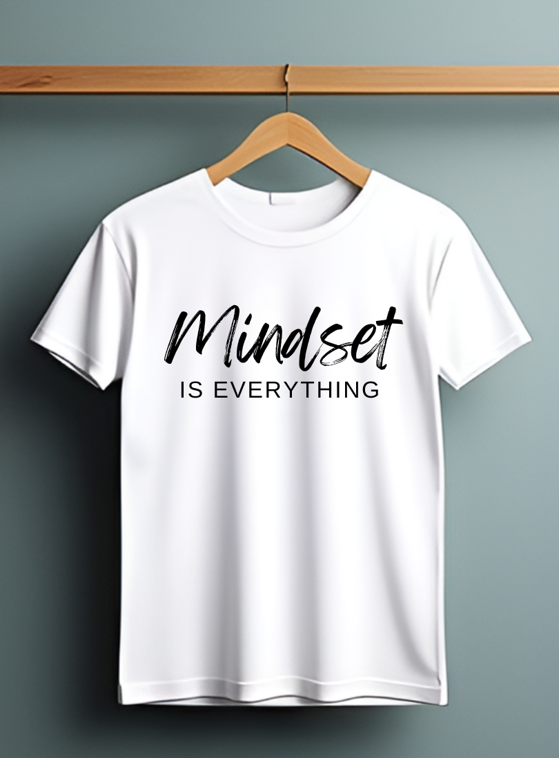 Mindset Is Everything White Plus Size T-Shirt - sigmatrends