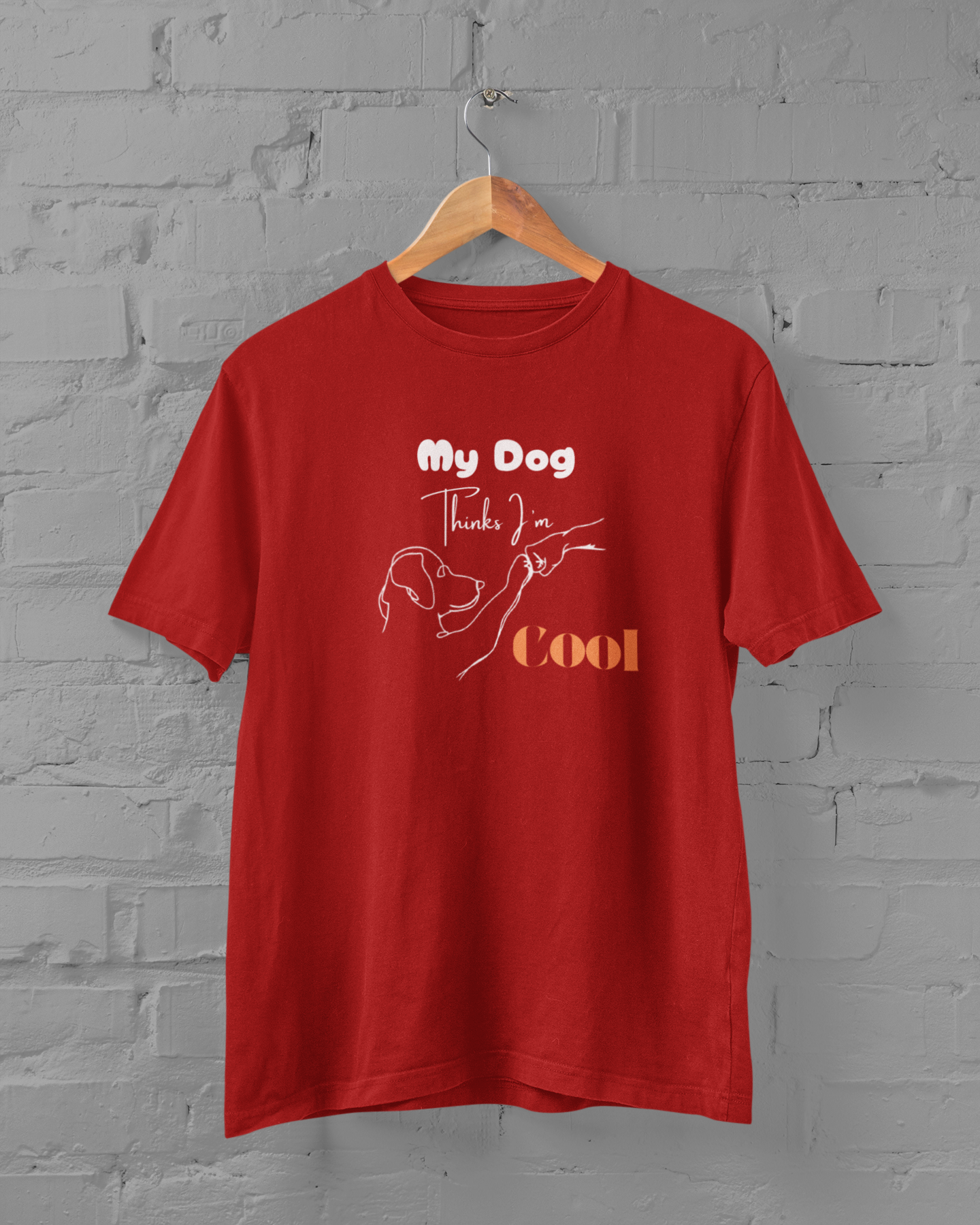 My Dog Thinks I'm Cool Plus Size Unisex T-Shirt