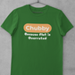 Chubby Because Flat Is Overrated Plus Size Green T-Shirt Sigmatrends