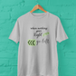 When Nothing Goes Right Go Left Unisex Plus Size Grey T-Shirt Sigmatrends