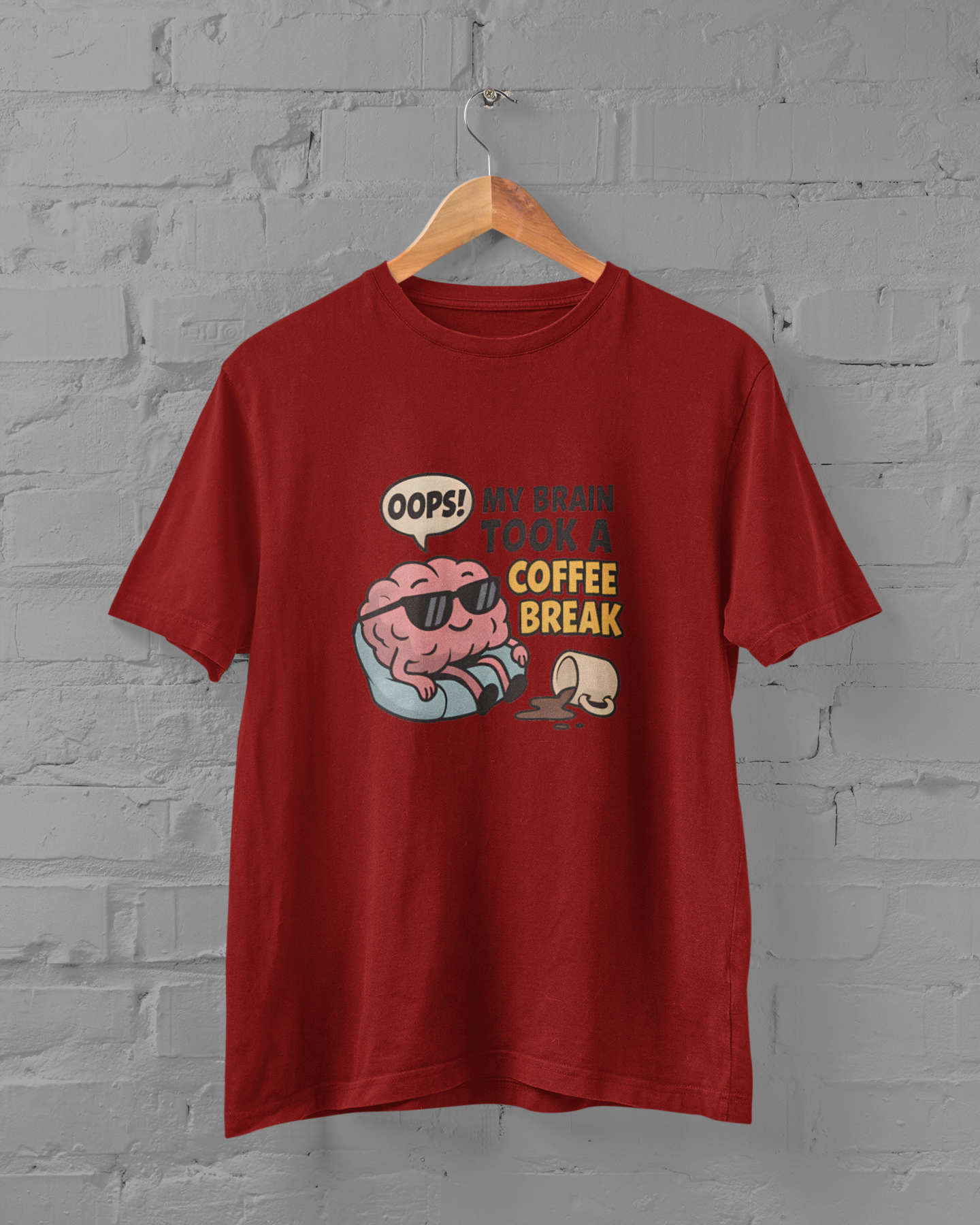 My Brain Took A Coffee Break Plus Size Unisex Maroon T-Shirt - sigmatrends