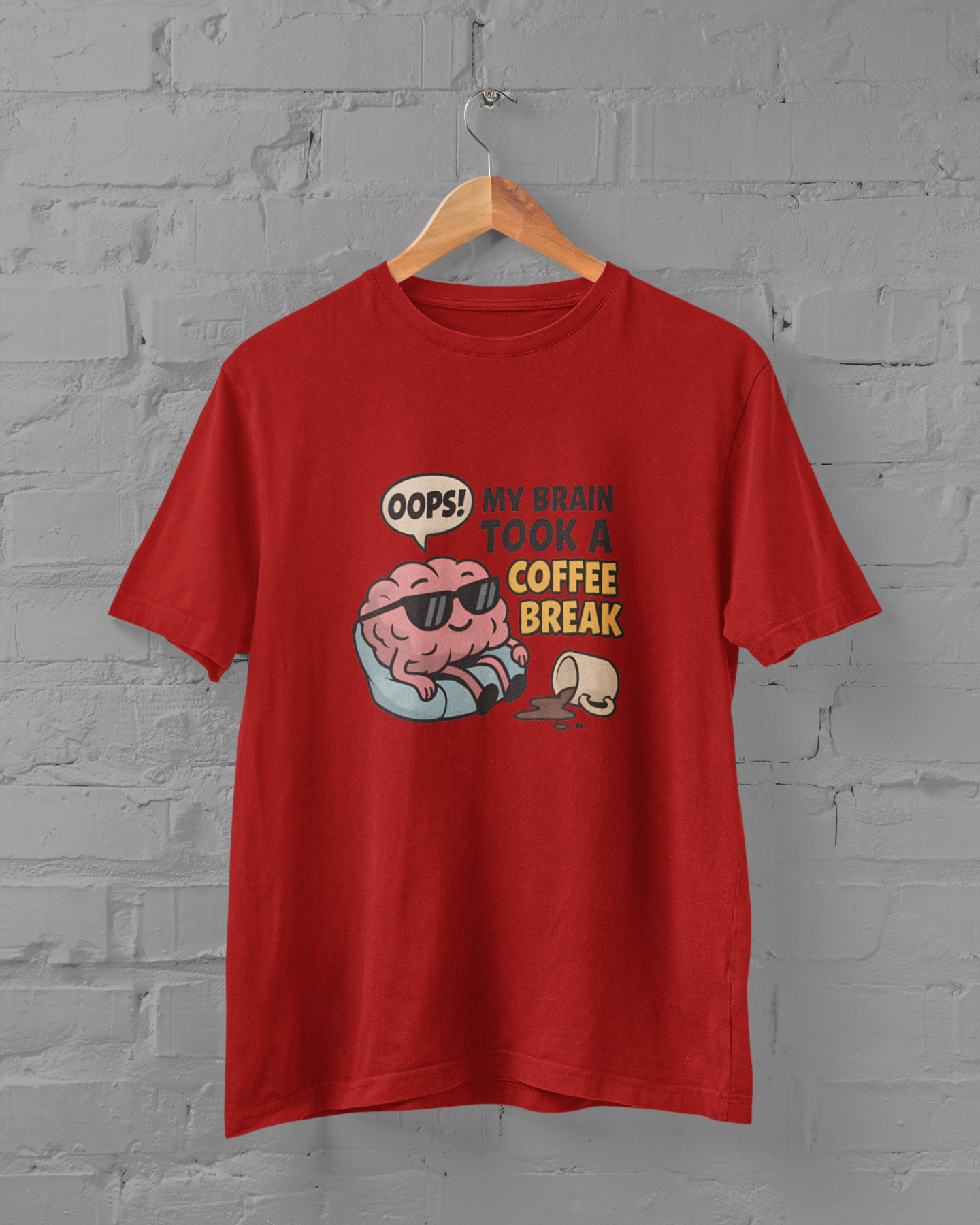 My Brain Took A Coffee Break Plus Size Unisex Red T-Shirt - sigmatrends