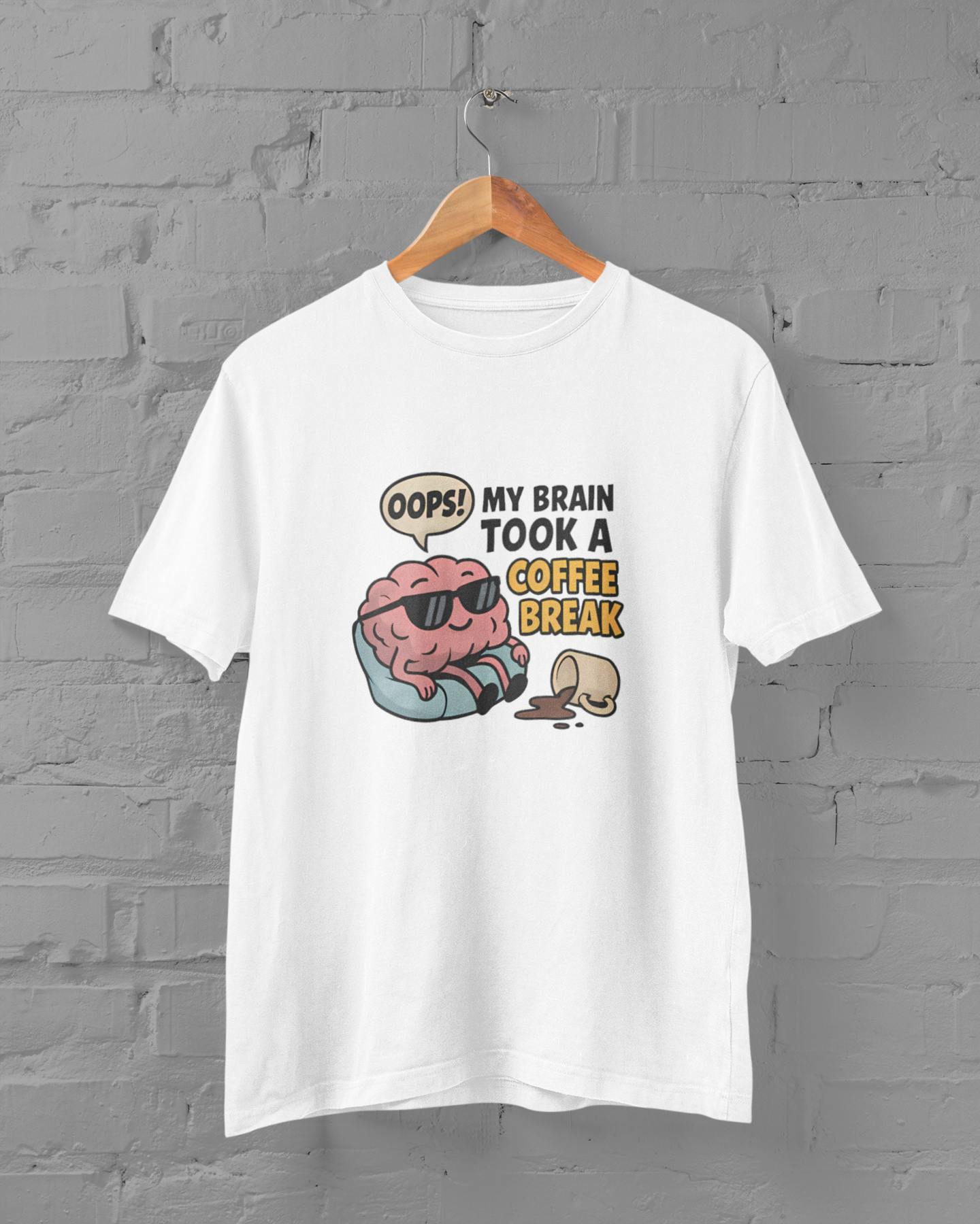 My Brain Took A Coffee Break Plus Size Unisex White T-Shirt - sigmatrends