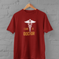 I Am A Doctor Plus Size Unisex Maroon T-Shirt Sigmatrends