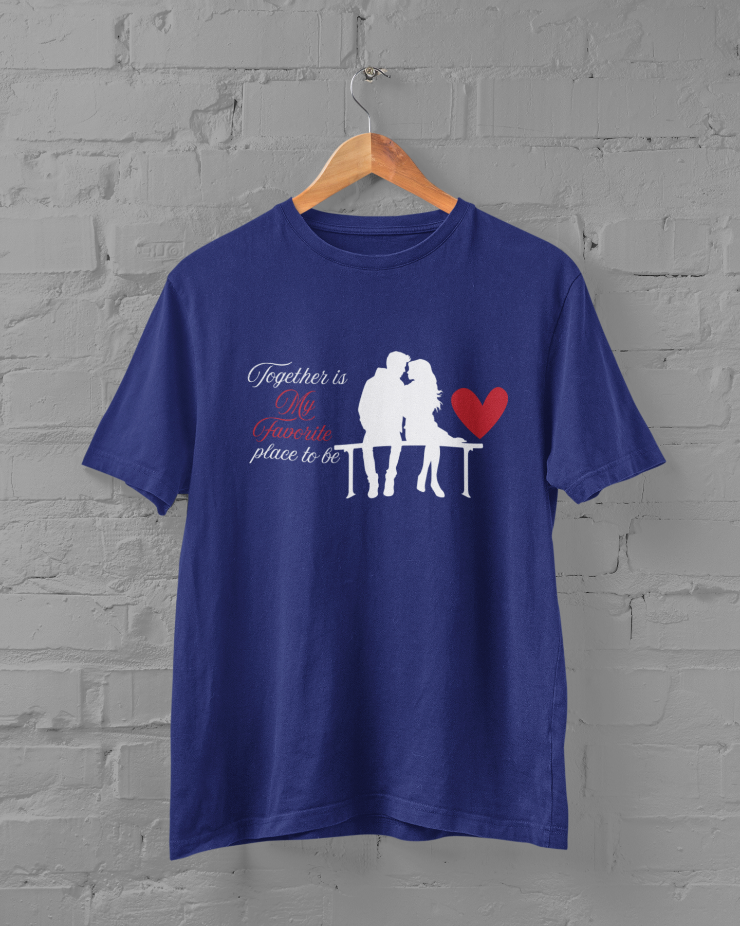 Together Is My Favorite Place To Be Unisex Royal Blue Plus Size T-Size - sigmatrends